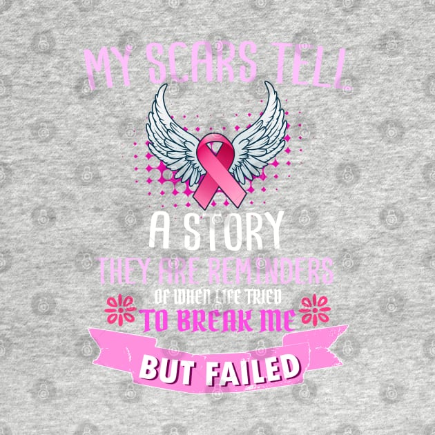 My Scars Tell A Story Breast Cancer Survivor Awareness Print by Linco